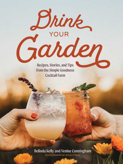 Title details for Drink Your Garden by Belinda Kelly - Available